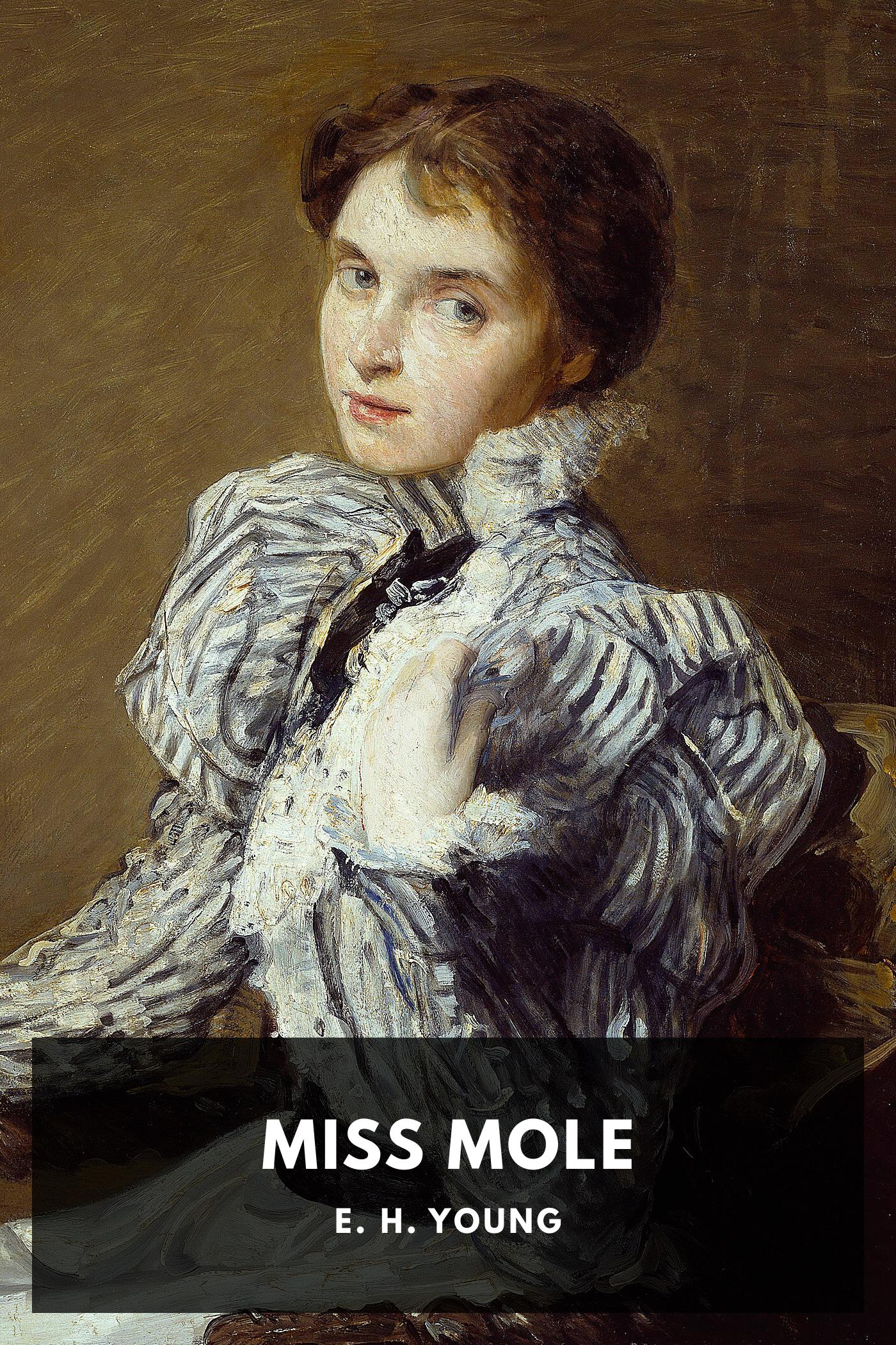 Miss Mole - E. H. Young